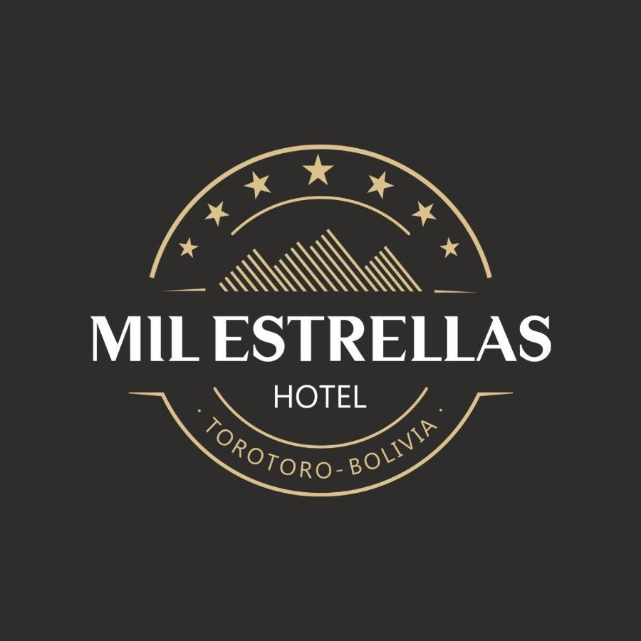 Hotel Mil Estrellas-Torotoro Potosí Zewnętrze zdjęcie